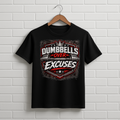 Dumbbells over Excuses